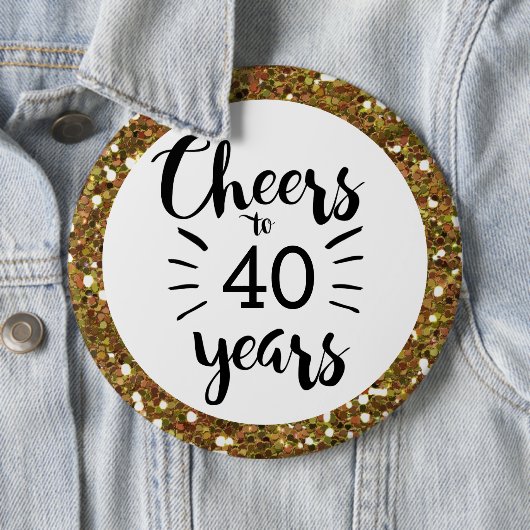 Gold Glitter Cheers to 40 Years Button (Beispiel)