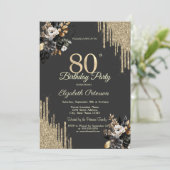 Gold Glitter Drips Black Roses Dark 80th Birthday Einladung (Stehend Vorderseite)