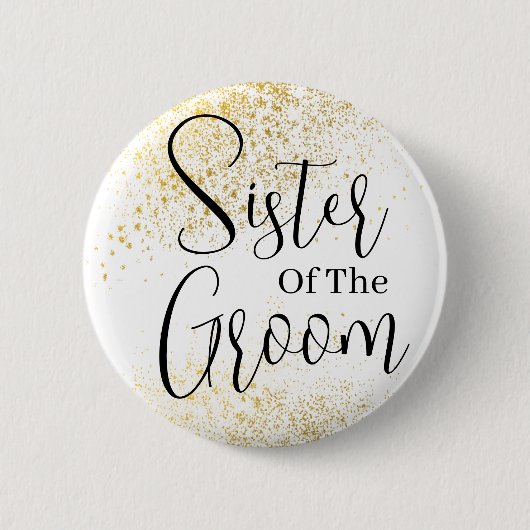 Gold Glitter sister of groom wedding Button (Vorderseite)