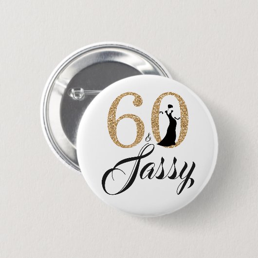 Gold Glitzer 60 und Sassy Birthday Party Button (Vorne & Hinten)