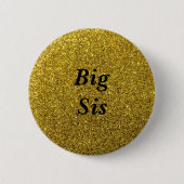 Gold Glitzer Big Sis Baby Duschknopf Button (Vorderseite)