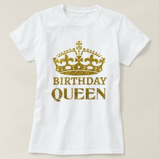 Gold Glitzer Birthday Queen T - Shirt (Design vorne)