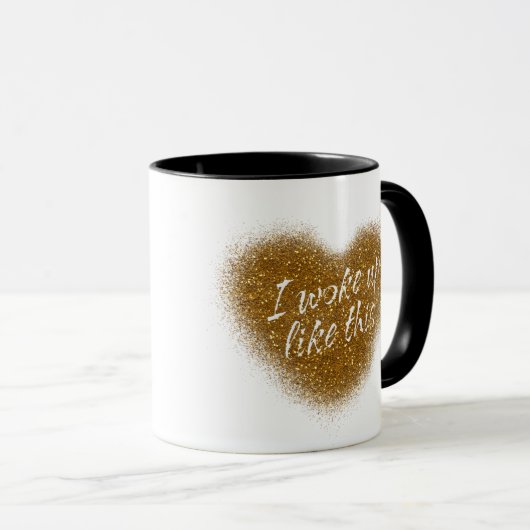 Gold-Glitzer, den ich wie diese Tasse GEWECKT habe (VorderseiteRechts)