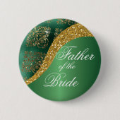 Gold Glitzer Green Metallic Vater der Braut Button (Vorderseite)