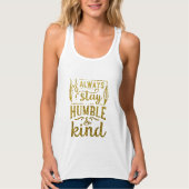 Gold Glitzer | Immer Humble & Kind Bleibe Tank Top (Vorderseite)