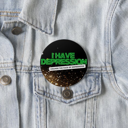 Gold Glitzer_ Neon Signieren "I Have Depression" ( Button (Beispiel)
