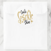 Gold Glitzer Smile Sparkle Shine Motivierend Runder Aufkleber (Tasche)