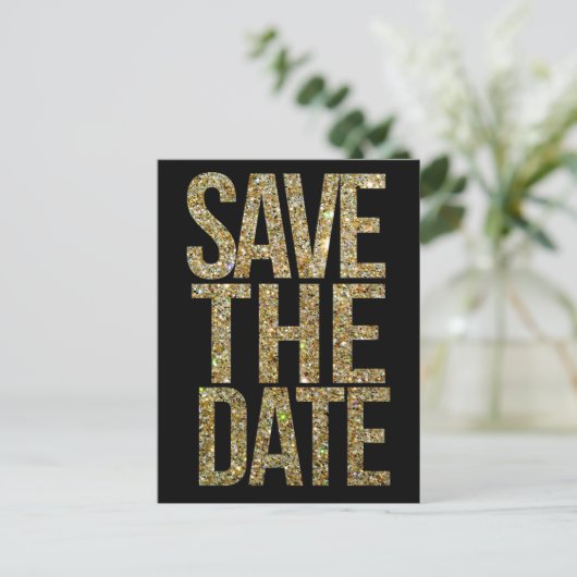 Gold Glitzer Typografie Save the Date Postkarte (Stehend Vorderseite)