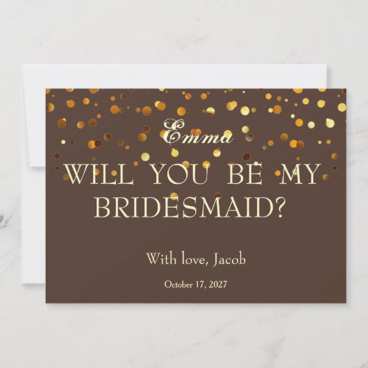 Gold Glitzer wird meine Bridesmaid-Einladung sein Einladung (Vorderseite)