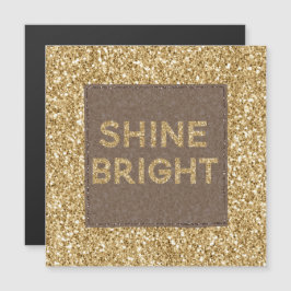 Gold Glitzy Glitzer Shine Bright         Magnetkarte