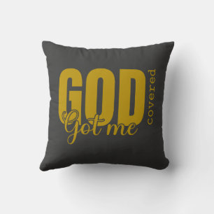 Gold God Got mich abgedeckt - Glaubensbasierte Chr Kissen
