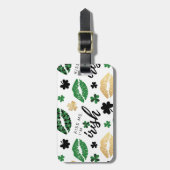 GOLD & GREEN KISST MIR, ICH BIN IRISH LIPS KLEEBLÄ GEPÄCKANHÄNGER (Vorderseite vertikal)