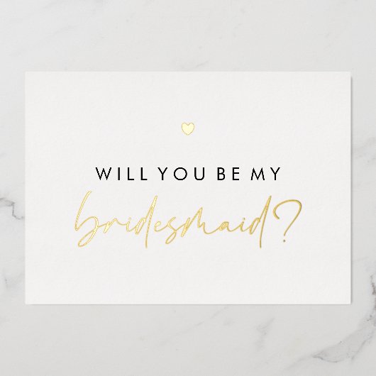 Gold Heart wirst du meine Bridesmaid sein Folieneinladung (Vorderseite)