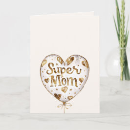 Gold Hearts Balloon Super Mom (mother's day)    Karte