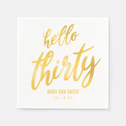Gold "Hello Thirty" Geburtstag mit Namen Serviette (Vorderseite)