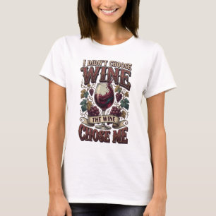 Gold ICH HABE DEN WEIN NICHT GEWÄHLT DER WEIN HAT  T-Shirt