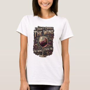 Gold ICH HABE DEN WEIN NICHT GEWÄHLT DER WEIN HAT  T-Shirt