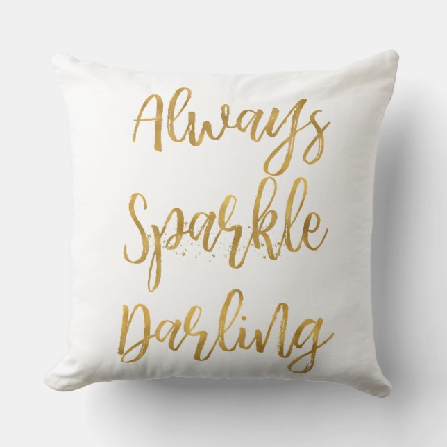 Gold immer Sparkle Darling Kissen (Vorderseite)