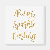 Gold immer Sparkle Darling Magnet (Vorne)
