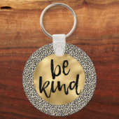 Gold Leopard Print Seien Sie freundlich inspiriere Schlüsselanhänger (Vorderseite)