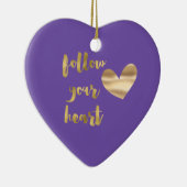 Gold Lila Folge deinem Herzen Keramik Ornament (Rechts)