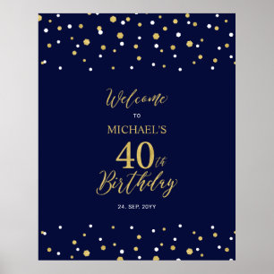 Gold & Navy Confetti 40. Geburtstag Party Willkomm Poster