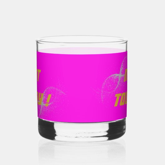 Gold "NICHT HEUTE!" mit Silberner Glitzer auf Rosa Whiskyglas (Rechts)
