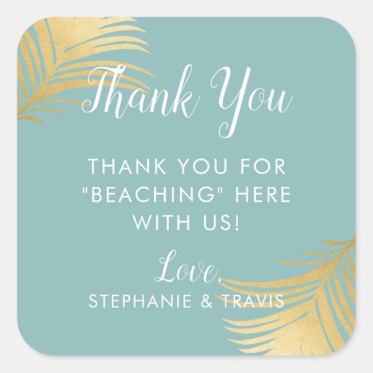 Gold Palm Blätter Beach Wedding Herzlich Willkomme Quadratischer Aufkleber (Vorderseite)