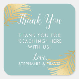 Gold Palm Blätter Beach Wedding Herzlich Willkomme Quadratischer Aufkleber