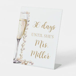 Gold Pearls und Prosecco Tage bis sie ist Mrs. Sockelschild