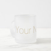 Gold personalisiert mit Ihrem Namensdruck Mattglastasse (Vorderseite Links)