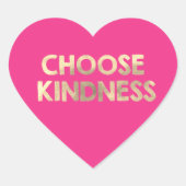 Gold Pink Choose Kindness Herz-Aufkleber (Vorderseite)