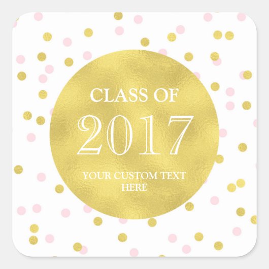 Gold Pink Confetti Abschluss Class of 2017 Quadratischer Aufkleber (Vorderseite)