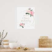 Gold Pink Floral Geburtstag Willkommen Poster (Küche)