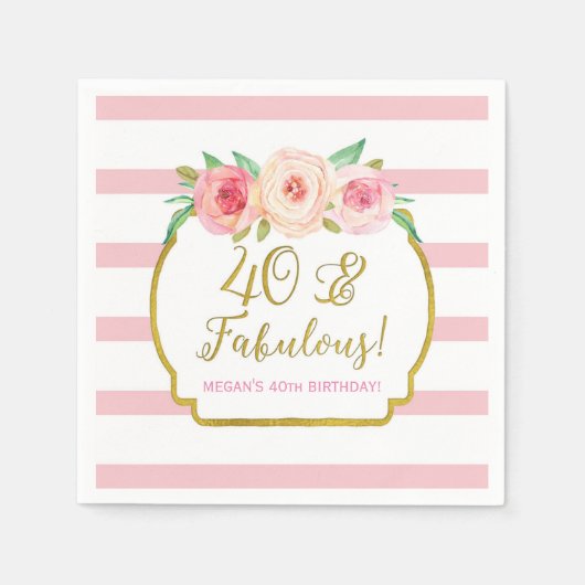 Gold Pink Stripes Blume 40 & Fabulous Geburtstag Serviette (Vorderseite)