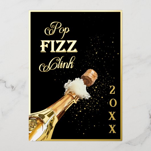 Gold Pop Fizz Clink New Years Eve Party Folieneinladung (Vorderseite)