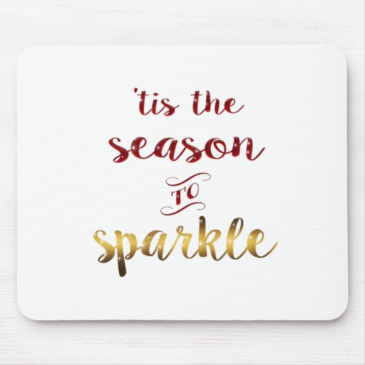 Gold Red Tis The Season To Sparkle Handwriting Mousepad (Vorne)