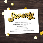 Gold Retro Script Black White 70th Birthday Party Einladung