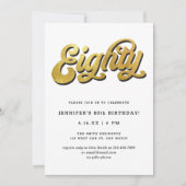 Gold Retro Script Black White 80th Birthday Party Einladung (Vorderseite)