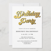 Gold Retro Script Black & White Birthday Party Einladung (Vorderseite)
