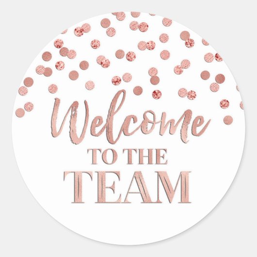 Gold Rose Confetti Willkommen im Team Runder Aufkleber (Vorderseite)