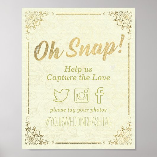 Gold Script Blumenrahmen Oh Snap Hashtag Hochzeit Poster (Vorne)