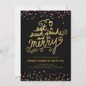 Gold Script Eat Drink Merry Confetti Holiday Party Einladung (Vorderseite)