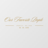 Gold Script unsere Lieblings-Leute Wedding Decal Fensteraufkleber (Blatt)