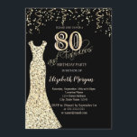 Gold Sequins Dress Glitzer Border 80. Geburtstag Einladung<br><div class="desc">Gold Sequins Kleid und Konfetti auf schwarzem Hintergrund.</div>