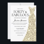 Gold Sparkle Dress 40 & Fabulous 40. Geburtstag Einladung<br><div class="desc">Gold Sparkle Dress 40 & Fabulous 40. Geburtstag Fabulous Frauen 40. Geburtstag Party Variationen zu den Einladungen und passenden Gegenständen in unserem Shop</div>