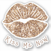 Gold Sparkle "Kiss Me Now" Lips Vinyl Aufkleber (Vorderseite)