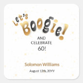 Gold Sparkle Let's Boogie 60th Birthday Quadratischer Aufkleber (Vorderseite)