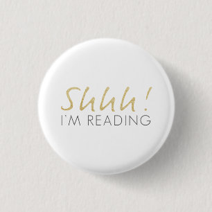 Gold Sparkle Shhh! Ich lese gerade Button