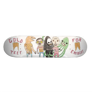 Gold Teef für Errbody durch Patrick Jilbert Skateboard